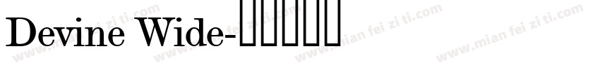 Devine Wide字体转换